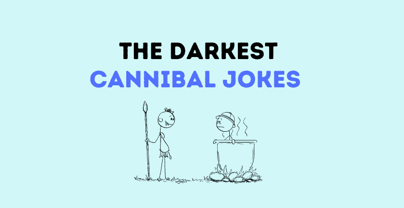 Cannibal Jokes