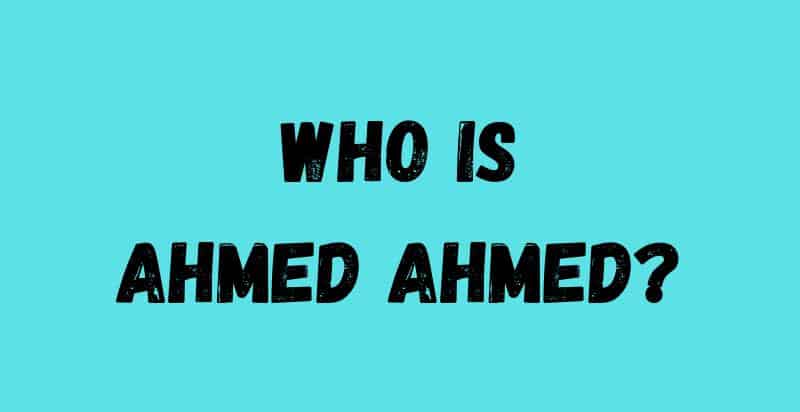 Facts about Ahmed Ahmed