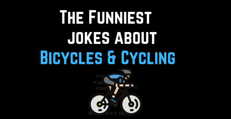 Bicycle and Cycling Jokes