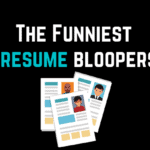 Funny Resume Bloopers
