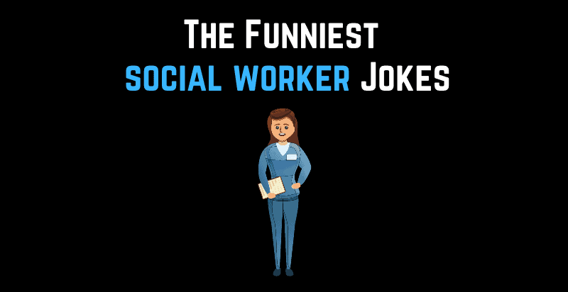 Social Worker Jokes