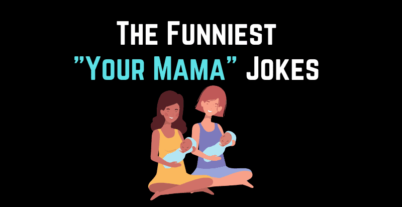 Your Mama Jokes