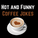 Coffee Jokes