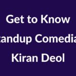 Getting to know Kiran Deol