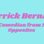 Garrick Bernard comedian