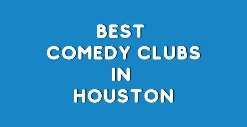 Houston Comedy Clubs