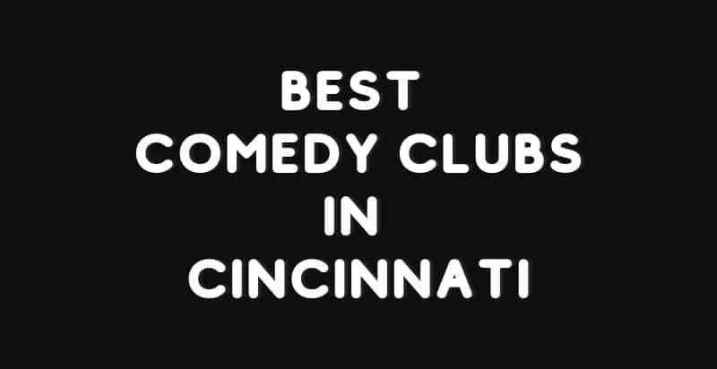 Cincinnati comedy clubs